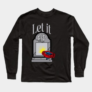 gravestone let it rip Long Sleeve T-Shirt